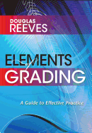 Elements of Grading: A Guide to Effective Practice