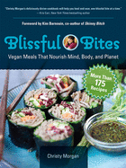 Blissful Bites: Vegan Meals That Nourish Mind, Body, and Planet