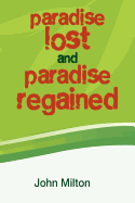Paradise Lost and Paradise Regained
