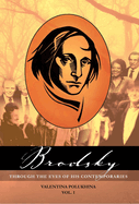 Brodsky Through the Eyes of His Contemporaries