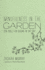 Mindfulness in the Garden: Zen Tools for Digging in the Dirt
