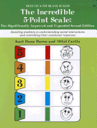 The Incredible 5-Point Scale: Assisting Students in Understanding Social Interactions and Controlling Their Emotional Responses