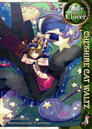 Alice in the Country of Clover, Volume 4: Cheshire Cat Waltz