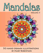 Mandalas: 50 Hand Drawn Illustrations (Volume 4)
