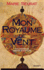 Mon Royaume de Vent: Souvenirs de Hester Stanhope