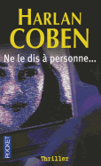 NE Le Dis a Personne