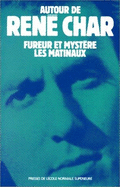 Ren� Char : Fureur et myst�re, Les matinaux : actes de la Journ�e Ren� Char du 10 mars 1990