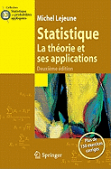 Statistique: La Theorie Et Ses Applications