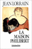La Maison Philibert
