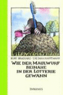Wie Der Maulwurf Beinahe in Der Lotterie Gewann