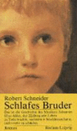 Schlafes Bruder : Roman