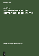 Einf Hrung in Die Historische Semantik