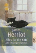 Alles Fur Die Katz. Grodruck. : Zehn Schnurrige Geschichten