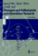 Bungen Und Fallbeispiele Zum Operations Research