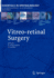 Vitreo-Retinal Surgery