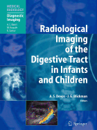 Radiological Imaging of the Digestive Tract in Infants and Children