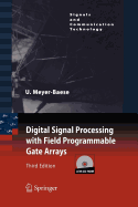 Digital Signal Processing with Field Programmable Gate Arrays