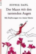 Der Mann Mit Den Tanzenden Augen