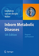 Inborn Metabolic Diseases: Diagnosis and Treatment