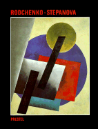 Aleksandr M. Rodchenko and Varvara F. Stepanova: The Future is Our Only Goal