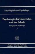Psychologie Des Unterrichts Und Der Schule
