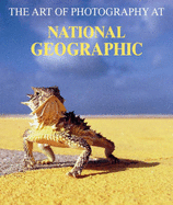 Art of Photography at National Geographic