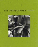 Lee Friedlander: Stems
