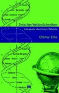 ZwischenWeltenSchreiben: Literaturen Ohne Festen Wohnsitz ; (UberLebenwissen II)