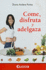 Come, Disfruta y Adelgaza
