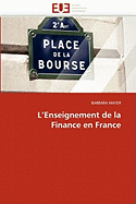 L'Enseignement de La Finance En France