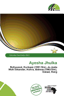 Ayesha Jhulka