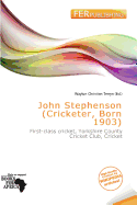 John Stephenson (Cricketer, Born 1903)