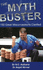 Myth Buster: 150 Great Misconceptions Clarified