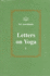 Letters on Yoga, Vol. I