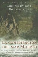 La Conspiracion del Mar Muerto
