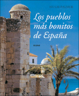 Los Pueblos Mas Bonitos de Espana