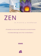 Zen: Su Historia Y Ensenanzas/ It's History and Teachings