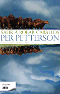 Salir A Robar Caballos
