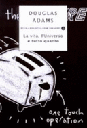 La Vita, L'Universo E Tutto Quanto (Italian Translation of Life, the Universe and Everything)