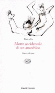 Morte Accidentale DI UN Anarchico