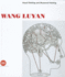 Wang Luyan: Visual Thinking and Measured Painting