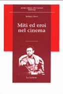 Miti Ed Eroi Nel Cinema