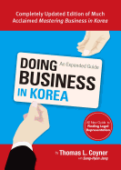 Doing Business in Korea: An Expanded Guide