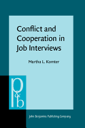 Conflict and Cooperation in Job Interviews: A Study of Talk, Tasks and Ideas