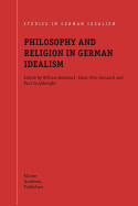 Philosophy and Religion in German Idealism