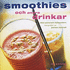 Smoothies Och Andra Drinkar