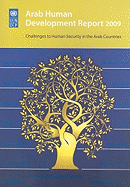 Arab Human Development Report 2009: Challenges to Human Security in the Arab Countries