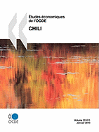 Etudes Economiques de L'Ocde: Chili 2010