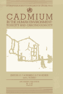 Cadmium Human Environment: Toxicity and Carcinogenicity