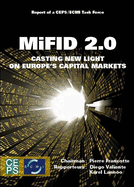 MiFID 2.0: Casting New Light on Europe's Capital Markets: Report of the ECMI-CEPS Task Force on the MiFID Review
